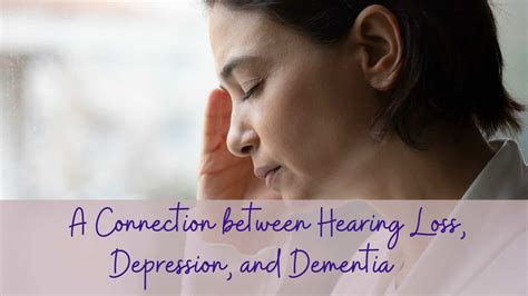 A Connection Between Hearing Loss Depression And Dementia — Desert