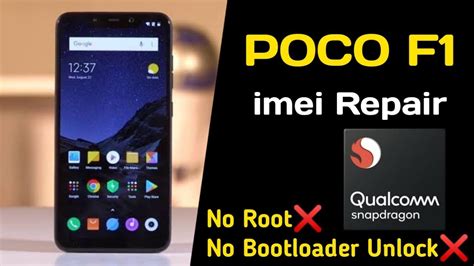 Poco F Imei Repair Without Root Bootloader Unlock Youtube