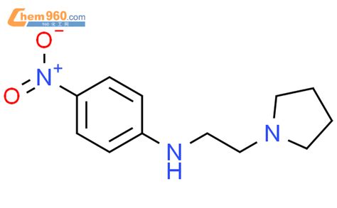 863453 76 3 N 4 硝基苯基 1 吡咯烷乙胺CAS号 863453 76 3 N 4 硝基苯基 1 吡咯烷乙胺中英文名