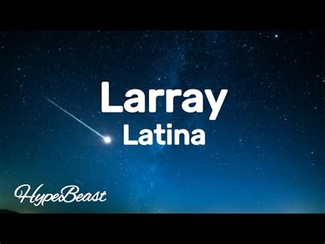 Larray - Latina (Lyrics) - YouTube