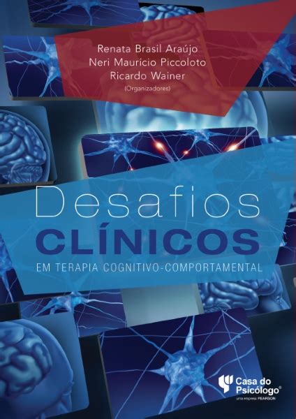 Desafios Cl Nicos Em Terapia Cognitivo Comtato Testes Psicol Gicos E