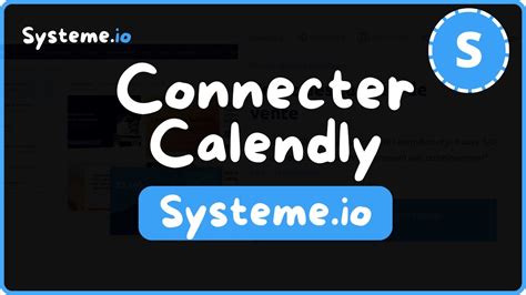 Comment Connecter Calendly Avec Systeme Io YouTube