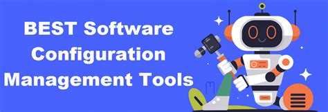 16 Best Software Configuration Management Tools 2024