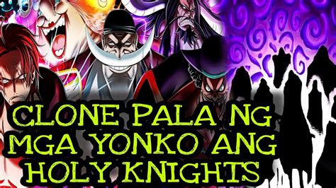 CLONE PALA ANG HOLY KNIGHTS ONEPIECE CRONG TV THEORY YouTube