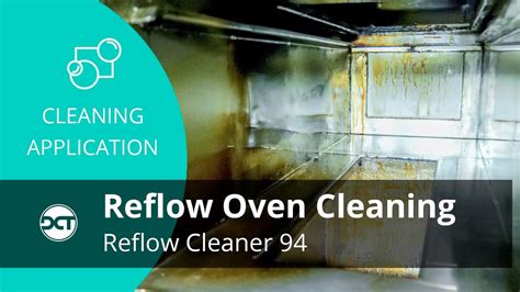 Manual Cleaning Reflow Oven Reflow Cleaner94 YouTube