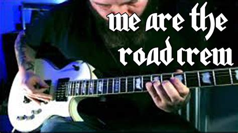 Motorhead We Are The Road Crew [guitar Cover] Youtube