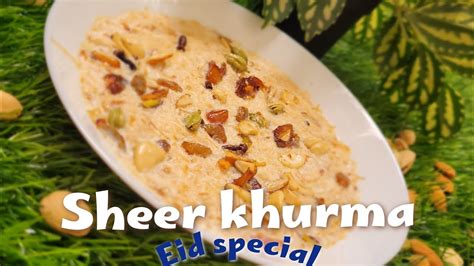 Eid Special Recipe Easy Sheer Khurma Recipe How To Make Sheer