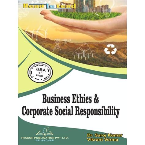 Business Ethics And Corporate Social Responsibility Bba Fourth Semester