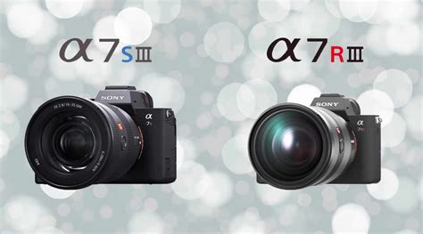 Sony a7S III vs a7R III | Differences and Similarities - Isolapse