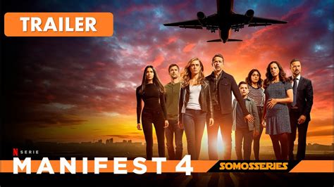 Manifest Netflix Tráiler Español Temporada 4 Temporada Final YouTube