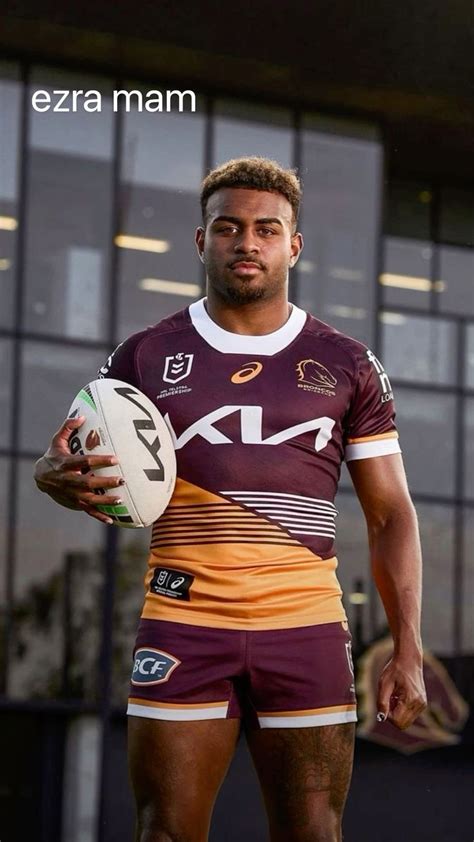 ezra mam | Brisbane broncos, Rugby boys, Nrl