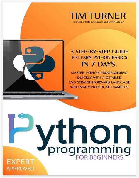 Python Programming For Beginners A Step By Step Guide To Learn Python Basics In 7 Days Master