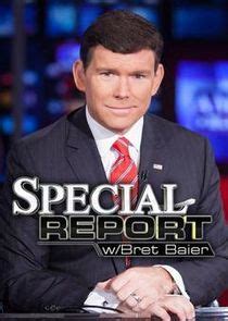 Special Report with Bret Baier | TVmaze