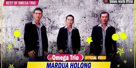 Lirik Lagu Mardua Holong - Omega Trio - KapanLagi.com