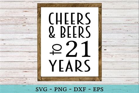 Cheers To 21 Years Svg