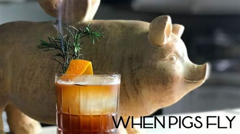 WHEN PIGS FLY Cocktail Recipe Bourbon Cocktail YouTube Bourbon