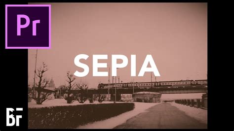 Sepia Colour Grading In Adobe Premiere Youtube