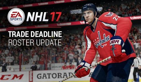 NHL 17 Trade Deadline Roster Update