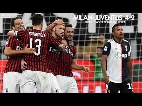 MILAN JUVENTUS 4 2 Radiocronaca Di Francesco Repice 7 7 2020 Da Rai