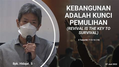 Kebangunan Adalah Kunci Pemulihan Bpk Hidajat S RDMB Church Of