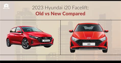 2023 Hyundai I20 Facelift Old Vs New Compared Maxabout News