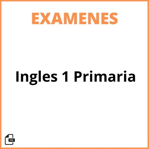 Examen Ingles 1 Primaria 2024