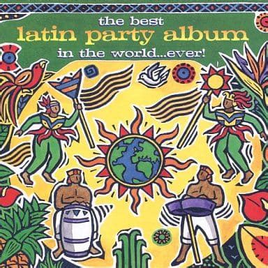 駿河屋 VARIOUS ARTISTS THE BEST LATIN PARTY ALBUM IN THE WORLD EVER