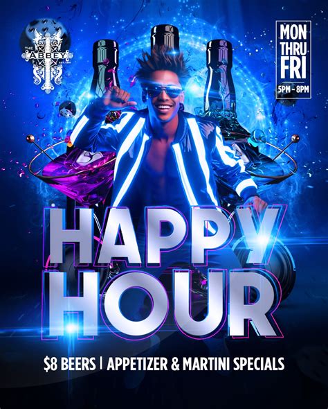 The Abbey - HAPPY HOUR! It’s 5 o’clock somewhere and we’re ready to