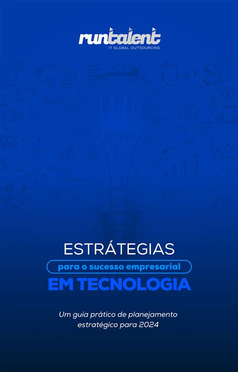 Estratégias Para O Sucesso Empresarial Em Tecnologia