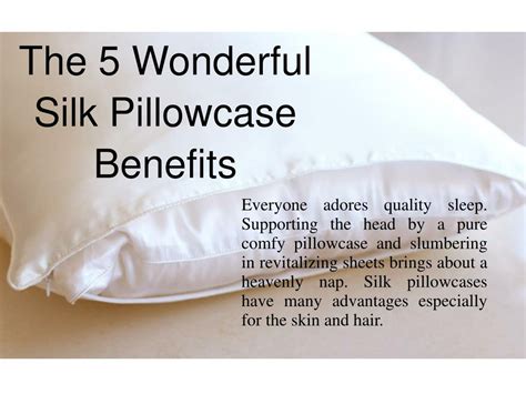 PPT - The 5 Wonderful Silk Pillowcase Benefits PowerPoint Presentation - ID:7530887