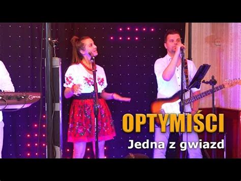 Optymi Ci Jedna Z Gwiazd Youtube