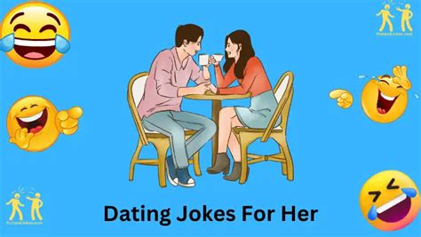 43 Dating Jokes For Her Lighten The Mood With Laughter