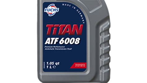 TITAN ATF 6008 FUCHS LUBRICANTS