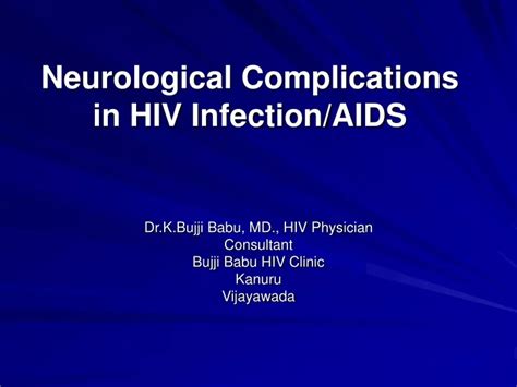 Ppt Neurological Complications In Hiv Infection Aids Powerpoint Presentation Id 9546043