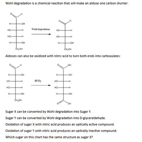 Solved Wohl Degradation Is A Chemical Reaction That Will Chegg