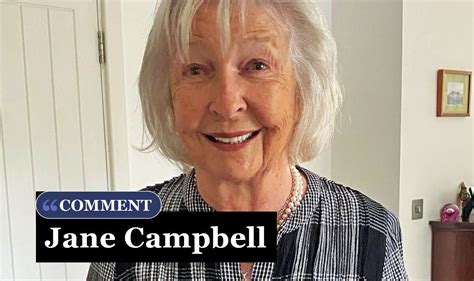 Yes We Old Women Want Sex Says JANE CAMPBELL Express Comment