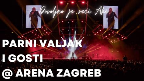 Parni Valjak Ft Nermin Pu Kar Vrijeme Live At Arena Dovoljno Je