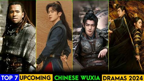 Top Highly Anticipated Chinese Wuxia Dramas Of Wuxia Series