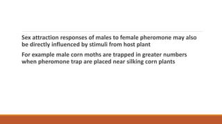Host Plant Inflenses On Sex Pheromone PPTX