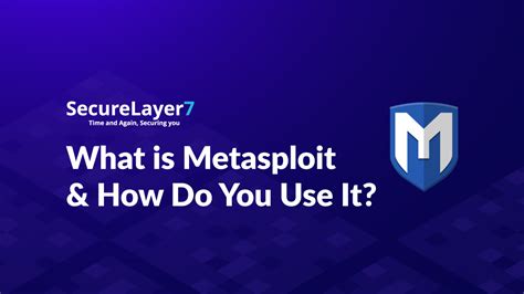 Metasploit A Comprehensive Guide To Security Testing On Windows 10