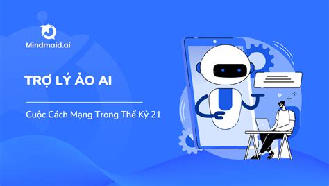 Trợ Lý Ảo AI Cuộc Cách Mạng Trong Thế Kỷ 21