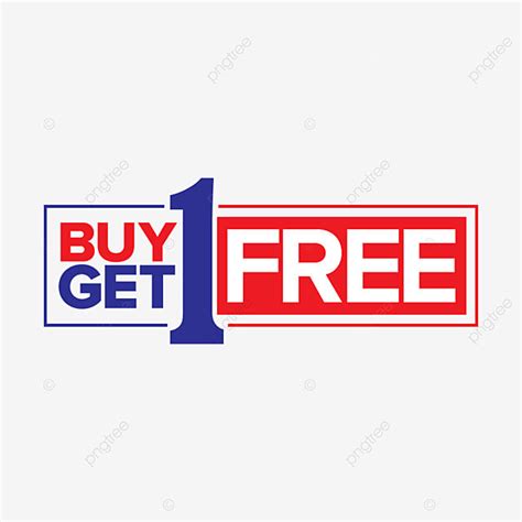 Buy Get Free Vector Hd Images Buy One Get Free Buy One Get Png