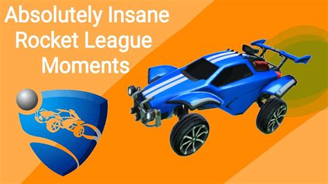 Insanely Funny Rocket League Moments - YouTube