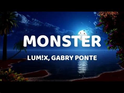 LUM X Gabry Ponte Monster Lyrics YouTube