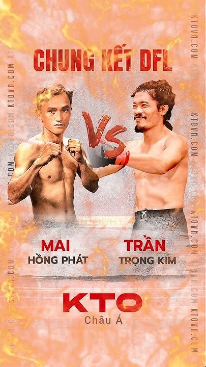 Ktovncom Trần Trọng Kim Pfc Phú Quốc V Mai Hồng Phátfight Fit