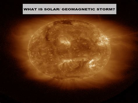 Massive Geomagnetic Storm to hit Earth: What is solar storm and it's ...