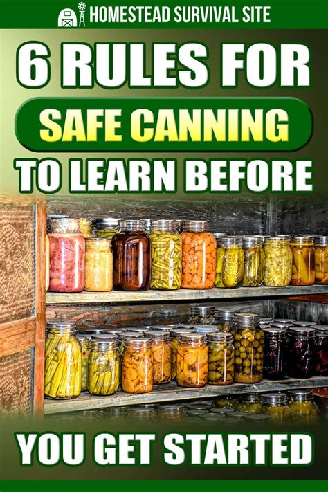 6 Rules For Safe Canning To Learn Before You Get Started Artofit