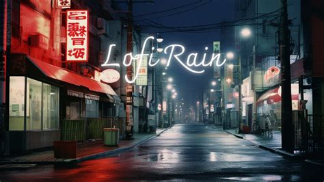 Chill Japanese Lofi Rain 🌧️ Lofi Hip Hop Radio Night Lofi Playlist To