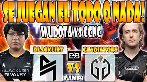 Gladiators Vs Blacklist Bo Game Ccnc Dyrachyo Vs Wudota Gabbi