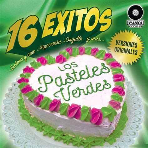 Exitos Album By Los Pasteles Verdes Spotify